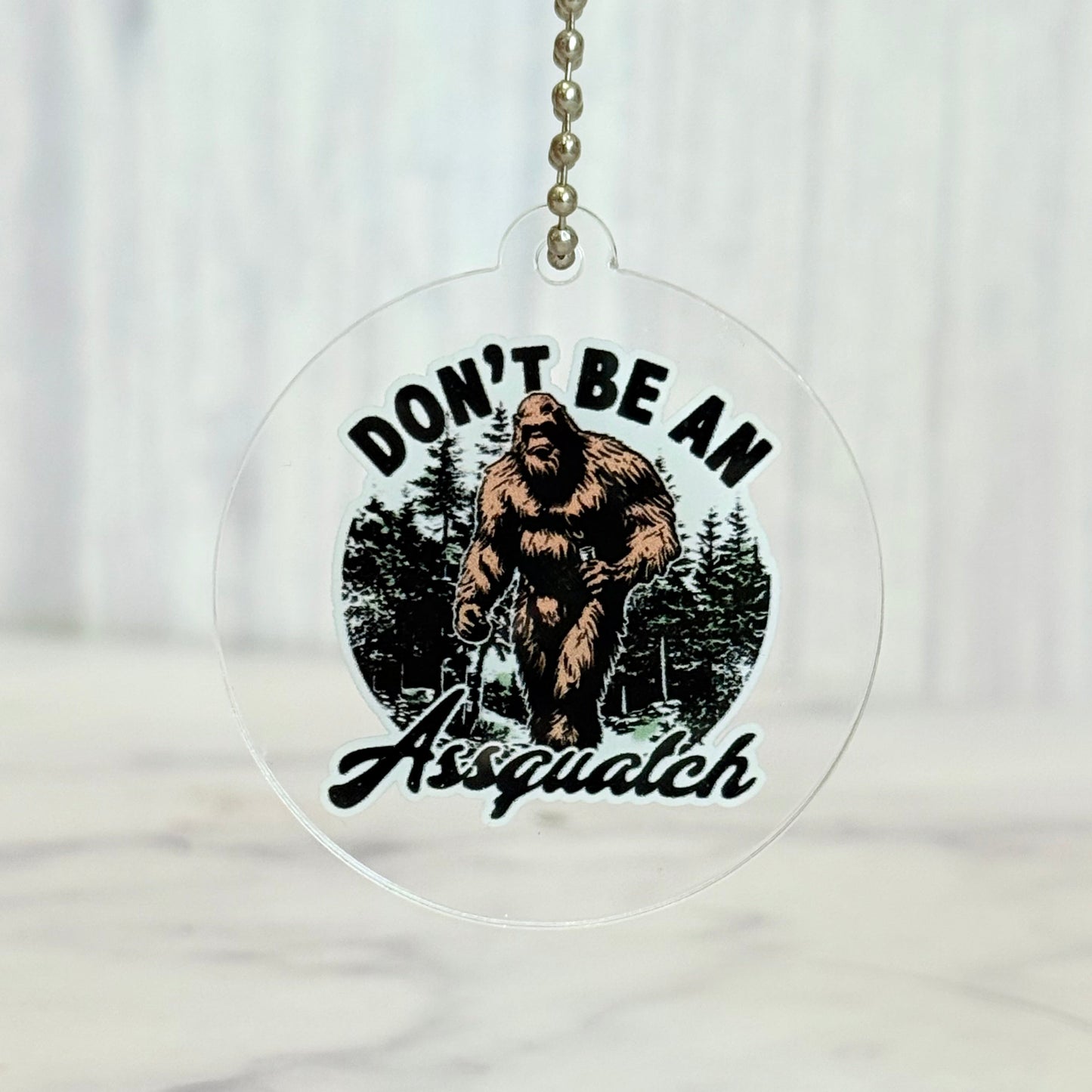 Don’t Be An Assquatch Charm- Tumbler Handle Charm